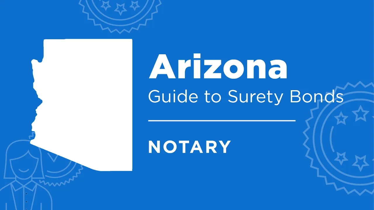 Arizona Notary Bond: A Guide